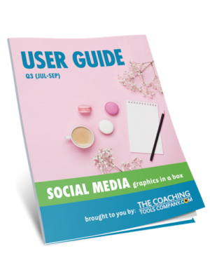 Social Media Graphics for Coaches USER GUIDE (Q3)