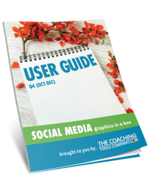 Social Media Graphics for Coaches USER GUIDE (Q4)