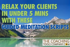 Guided Meditation Scripts to Relax Your Clients set against mountains and a lake